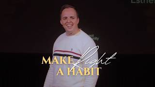 Make Right A Habit | JD Müller