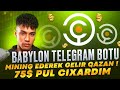 Babylon Telegram Botu / Mining Ederek Gelir Qazan !