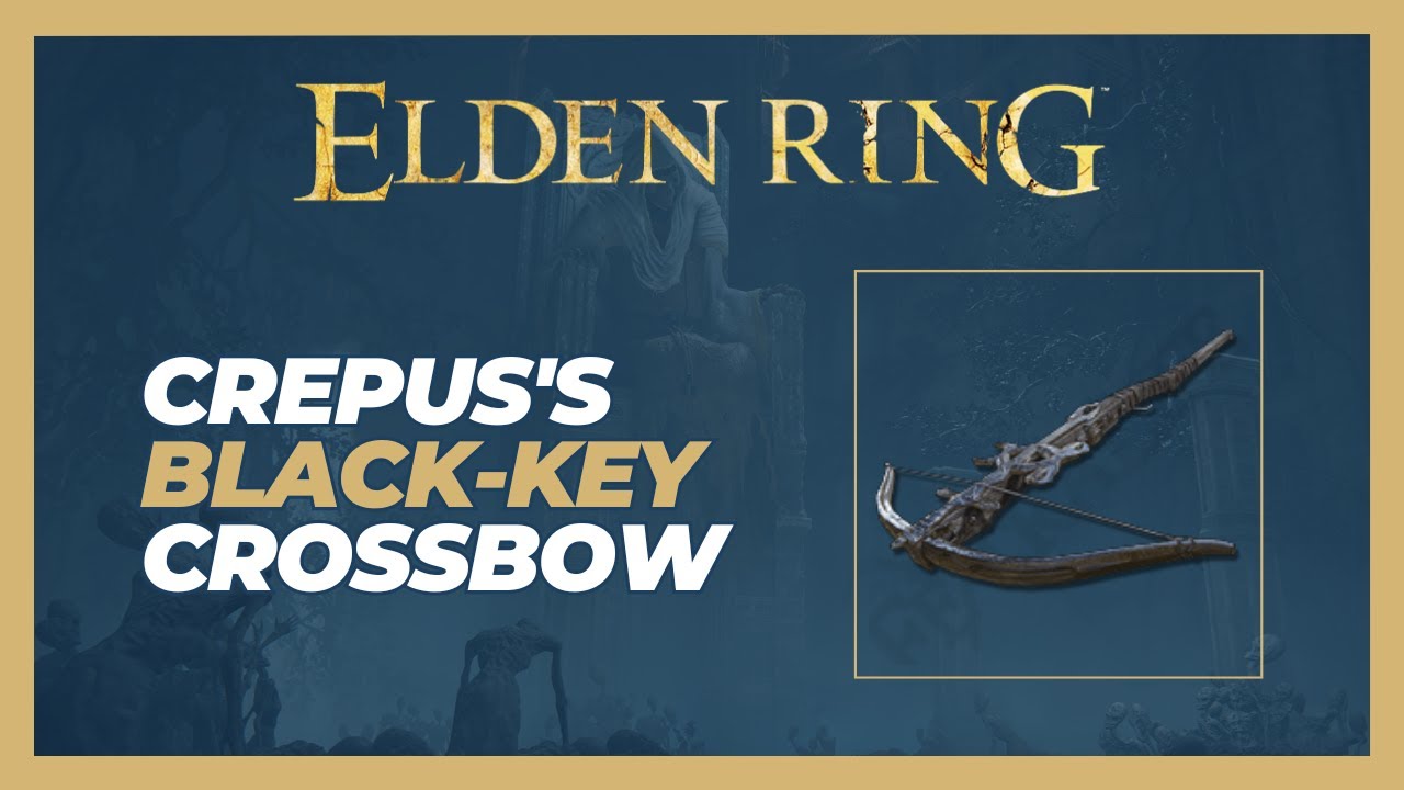 Crepus's Black-Key Crossbow Location - Elden Ring