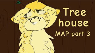 tree house - MAP part 3