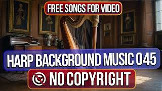 Harp Background Music 045 No Copyright Free Sounds For Video