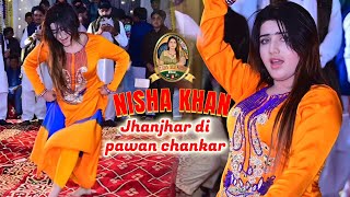 Jhanjhar di pawan chankar | Nisha Ali Khan Official | New Dance video 2025