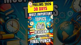 Last 30 Days Strategy 🔥 Crack UPSC Prelims 2026 in Final Sprint!