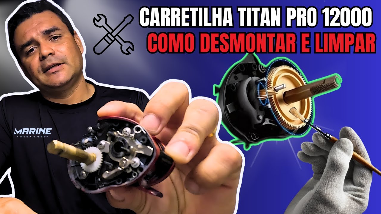 COMO DESMONTAR E LIMPAR CARRETILHA TITAN PRO 12000