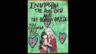 INUYASHA The Dog God and The Human Bride Chapter 1 part 1