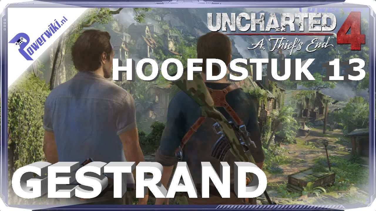 Uncharted 4: A Thief's End - Gestrand - Hoofdstuk 13 (PS5)