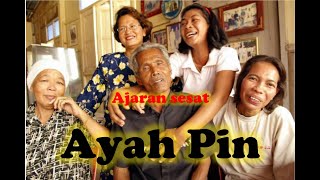 AYAH PIN (FULL VIDEO) - PADA SUATU MASA DAHULU -  AJARAN SESAT DI MALAYSIA