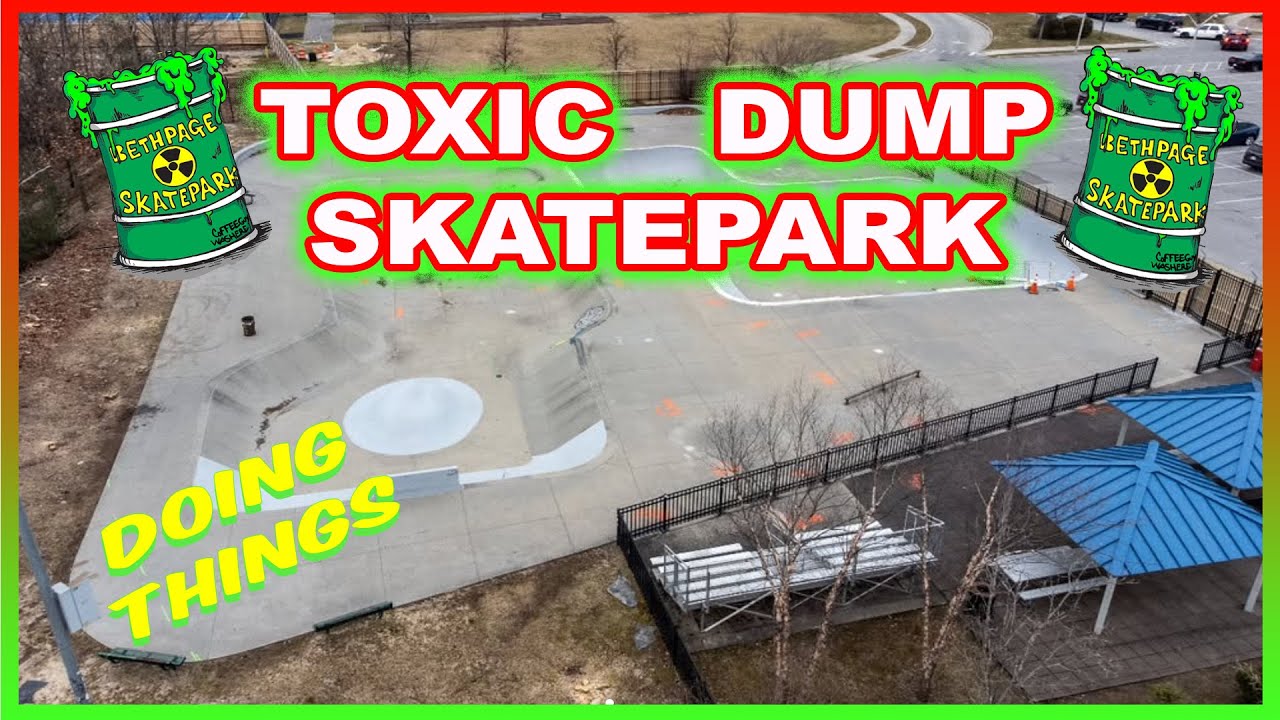 Toxic waste and The Bethpage Skatepark Story