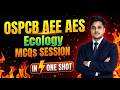 OSPCB RECRUITMENT || AEE AES ECOLOGY MCQS SESSION -01