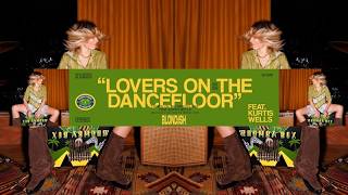 Lovers On The Dancefloor (feat. Kurtis Wells) - Blond:ish