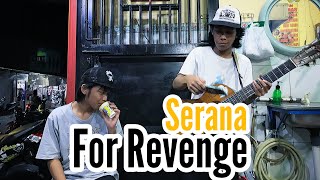 FOR REVENGE-SERANA | COVER PENGAMEN