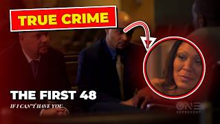 🔎🕵️The First 48 2026 | If I Can't Have You | Best American Documentary True Crime Full HD