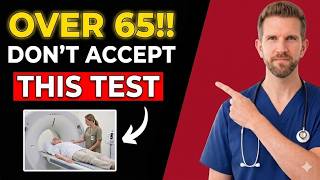 5 Medical Checkups I'd NEVER Get After 65 — Doctor Explains