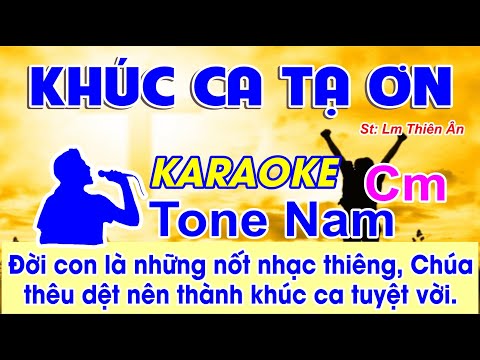 Video Khúc Ca Tạ Ơn Karaoke Tone Nam - (St: Lm Thiên Ân) -... - youtube