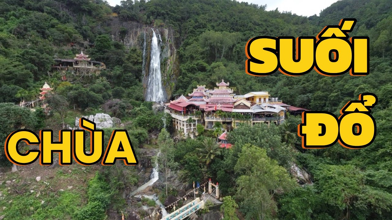 CHÙA SUỐI ĐỔ THOÁNG MÁT TRONG LÀNH