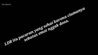 Story WA ldr terbaru || status WA 30 detik keren kekinan banget terbaru || pejuang LDR