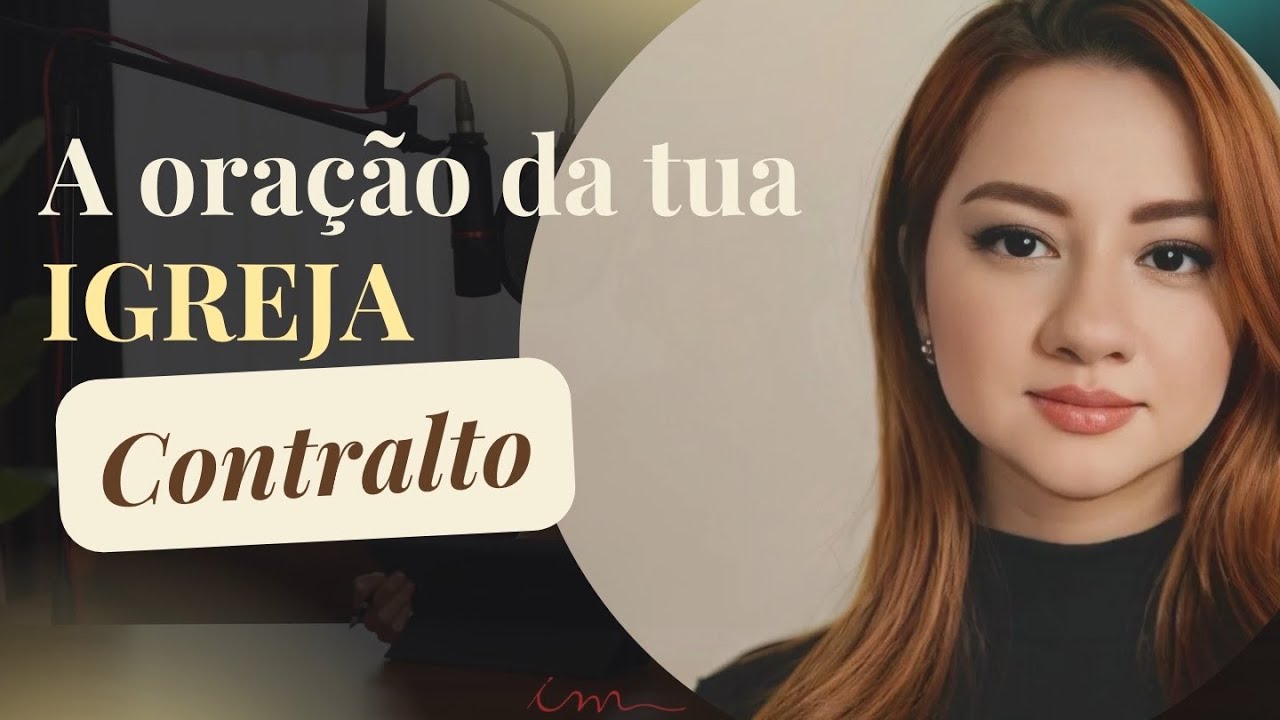 A oração da tua igreja - Contralto