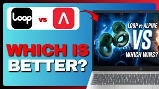 Loop vs Alpine Earplugs — Which Earplugs Are Best for You In 2026!