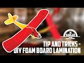 DIY Tips and Tricks - Foam Board Cutting Tips and Laminations - Working with FoamBoard