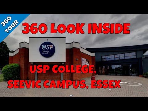 #4K - USP College Seevic Campus Video In 360 Degrees - Virtual Walk Around Tour - An Essex College