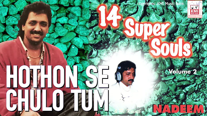Hothon se chulo tum | best cover version | Nadeem ...