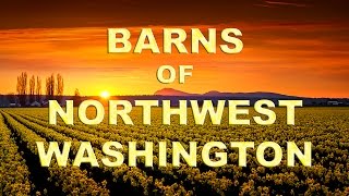BARNS OF NORTHWEST WASHINGTON