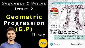 Sequence and Series | Lect-2 | Geometric Progression | Pathfinder for Pre-RMO/IOQM