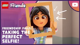 Is it Possible to Take the PERFECT Selfie?📱| #Friendship Fails 😂😱| LEGO Friends: The Next Chapter