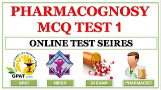 MCQ TEST -1 PHARMACOGNOSY | ONLINE TEST SERIES | GPAT NIPER DI PHARMACIST