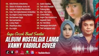 ADA RINDU UNTUKMU | JANGAN SALAH MENILAI | COVER  VANNY VABIOLA | LAGU TEMBANG KENANGAN