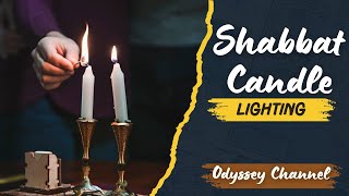 Shabbat Candle Lighting - Odyssey Channel