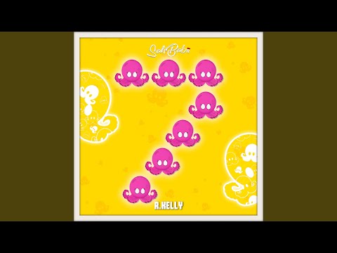 7 Squids (feat. R. Kelly)