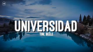 TINI, Beéle - Universidad (Letra)