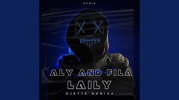 Laily (feat. Aly and Fila) (Remix)