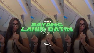 Wali - Sayang Lahir Batin (Thailand Edit) Prodby.Nerayna