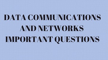 DATA COMMUNICATION AND NETWORK (CN) IMPORTANT QUESTIONS UNIT WISE || bwts