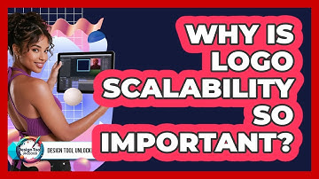 Why Is Logo Scalability So Important? - Design Tool Unlocked