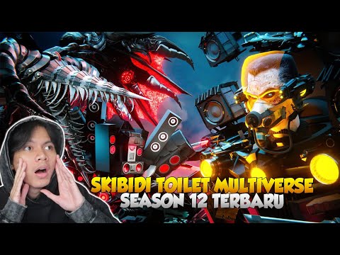 REACTION SKIBIDI TOILET MULTIVERSE SEASON 12 ! PETRAUNGAN BESAR TERAKHIR?!