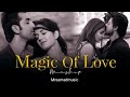 Magic of Love Mashup 2025 🎶 | Arijit, Vishal, Atif