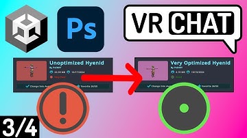 [3/4] VRChat Optimization Tutorial (Unity/Photoshop)