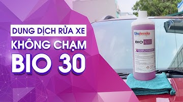 Hướng dẫn sử dụng dung dịch rửa xe không chạm Bio 30 của Ekokemika
