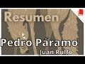 Pedro Páramo 🔥 Resumen [Juan Rulfo]