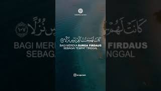 Quran | Al-Kahfi | 18:107-107#Subhanallah #Alhamdulillah #Lailahaillallah #AllahuAkbar