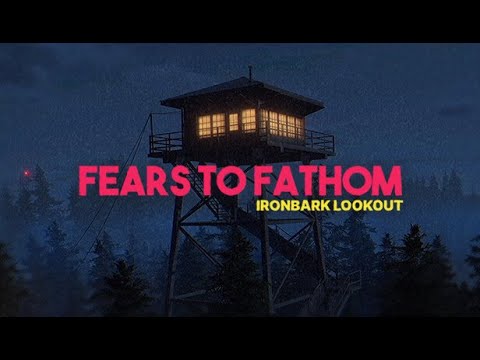 Видео: ХОРРОР СТРИМ►Fears to Fathom - Ironbark Lookout #2 (Episode-4)