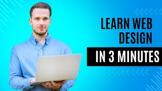 Web Design in 3 Minutes – The Easiest Way to Learn!
