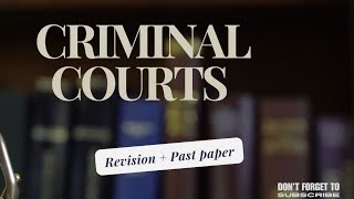 Criminal Courts (AS-Level Law) | Revision + Past Paper Practice 