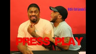 BrtbTv Talk Episode 5