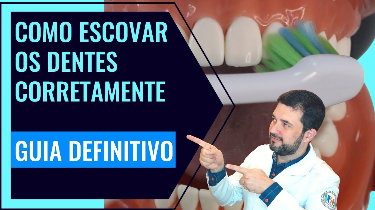 COMO ESCOVAR OS DENTES CORRETAMENTE ®: GUIA DEFINITIVO | DR MAICO DUTRA