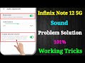 Infinix Note 12 5G Sound Problem | How to Increase Sound in Infinix Note 12 5G