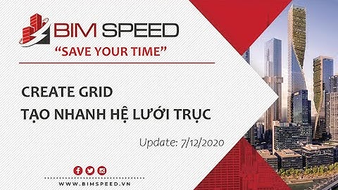 G-38: Create Grid I Tạo Lưới trong dự án